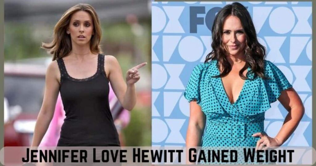 Jennifer Love Hewitt Gained Weight: Is Her Pregnancy the Cause